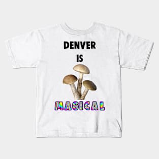 Denver Votes to Decriminalize Magic Mushrooms Kids T-Shirt